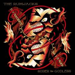 The Rumjacks : Sober & Godless